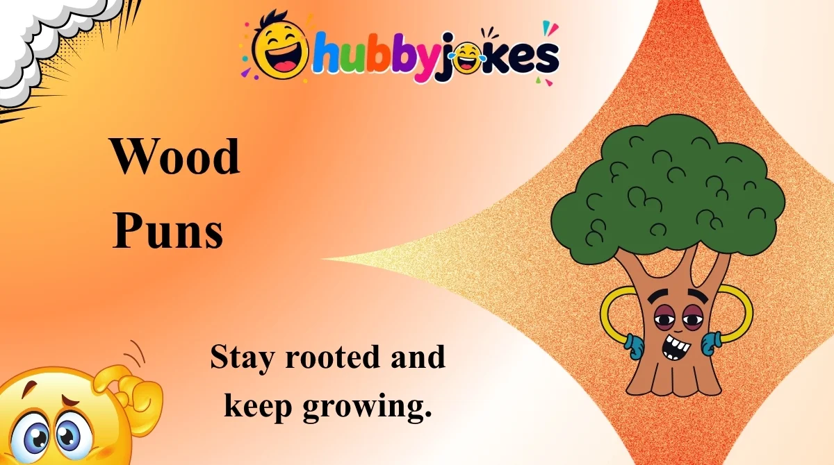 Wood Puns