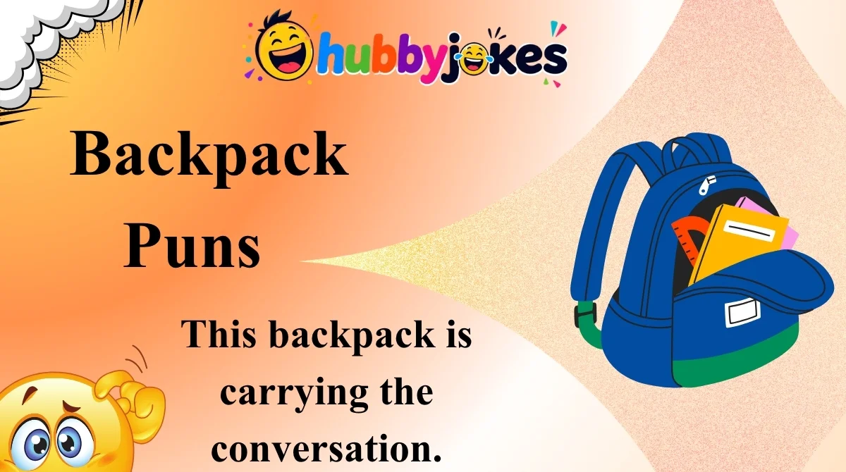 Backpack Puns
