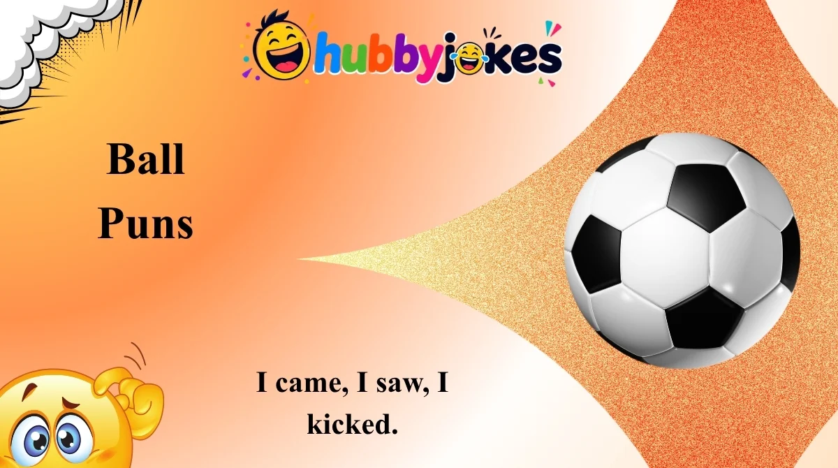 Ball Puns