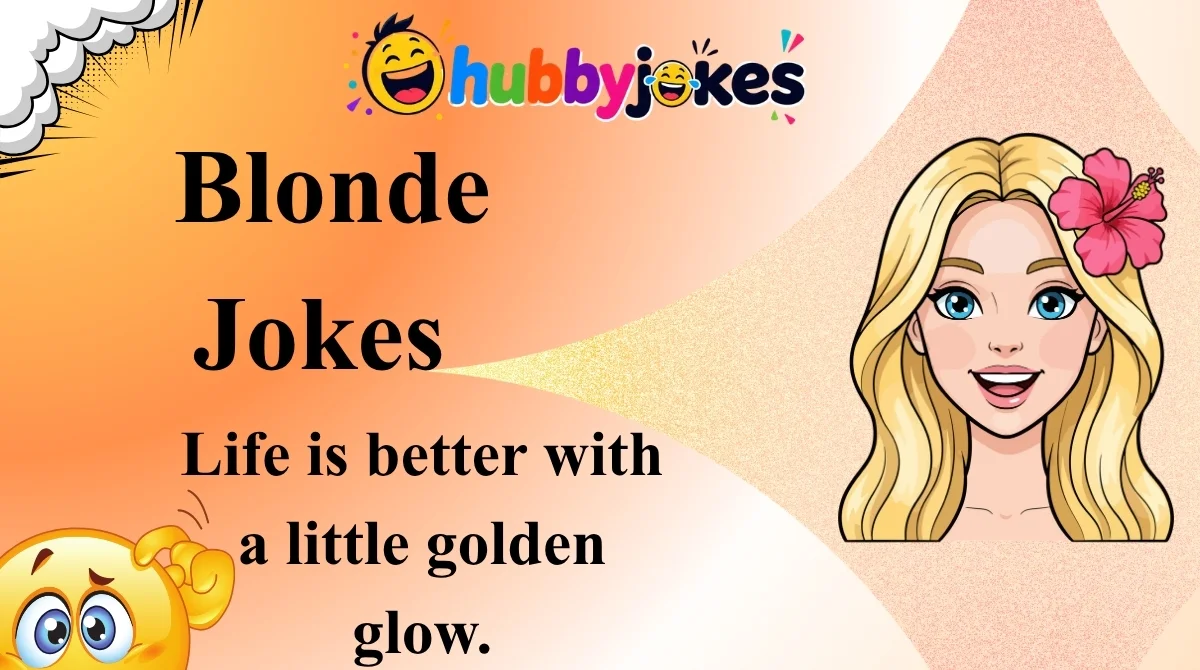 Blonde Jokes