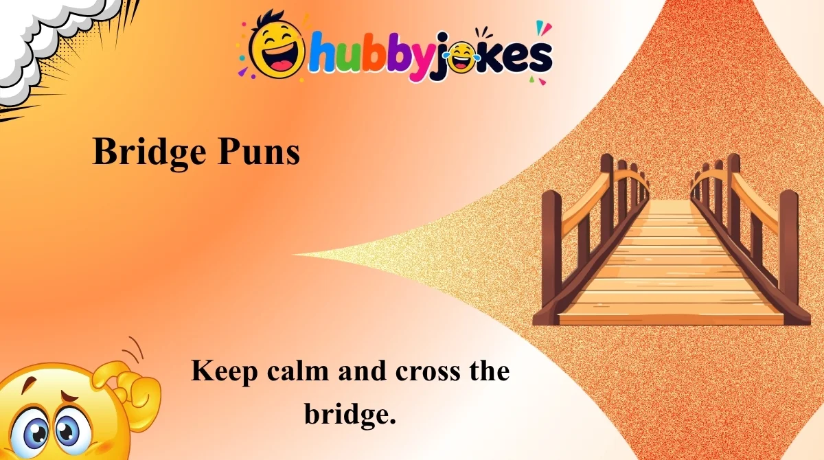 Bridge Puns