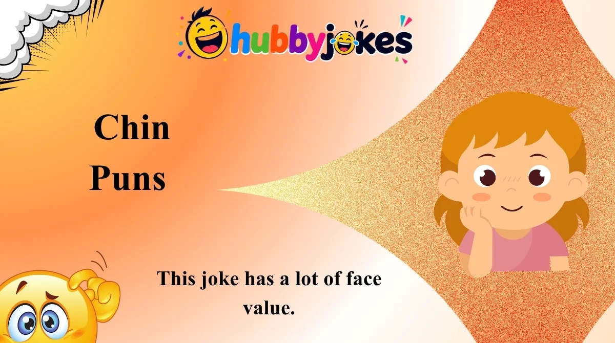 Chin Puns