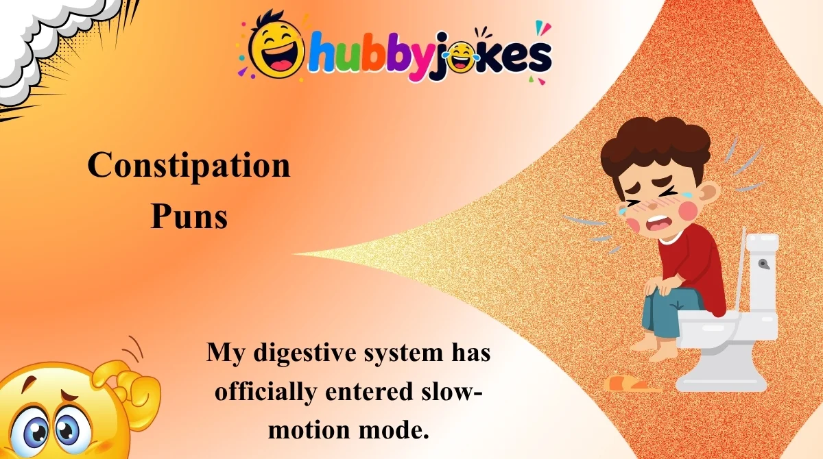 Constipation Puns