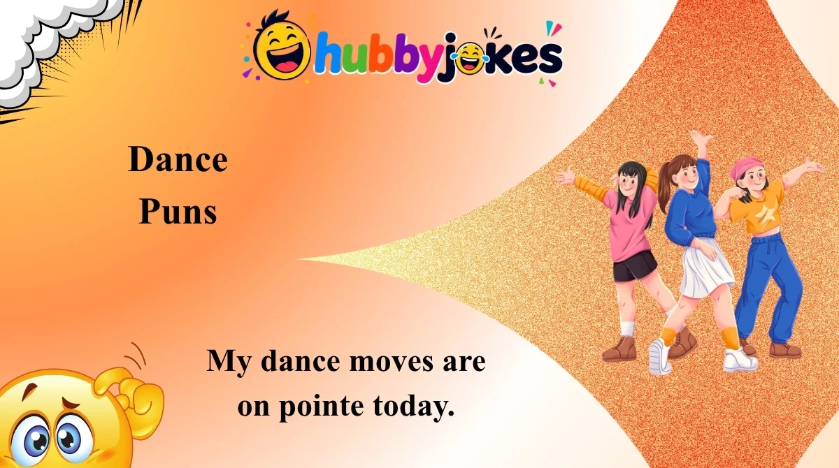 Dance Puns