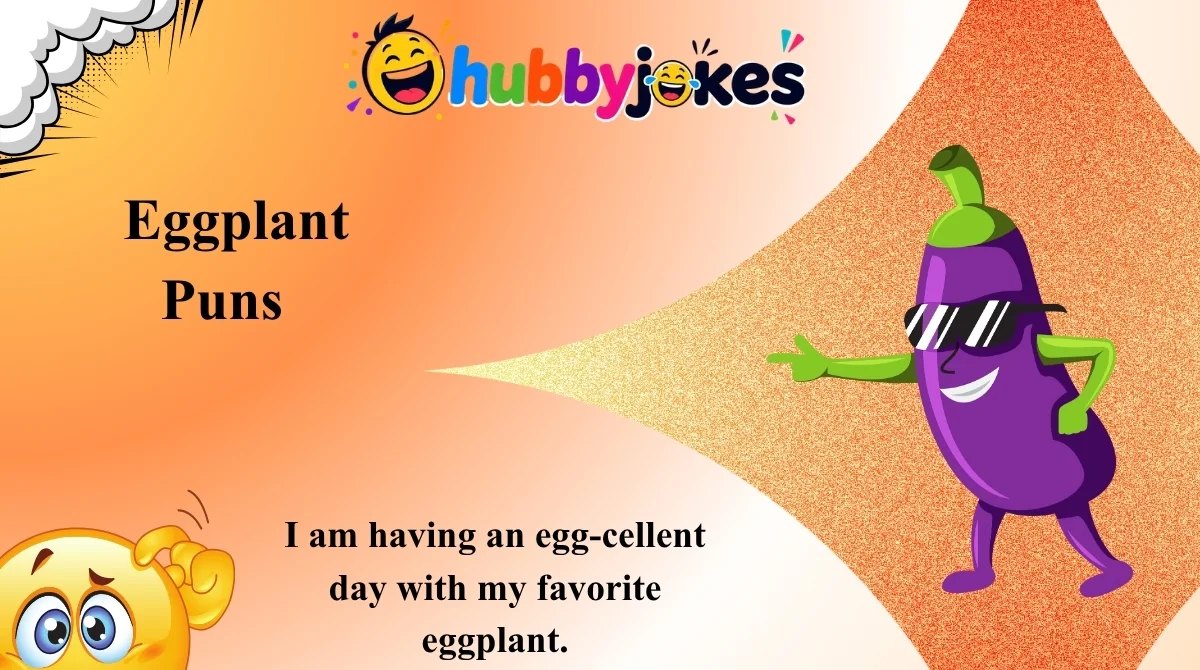 Eggplant Puns