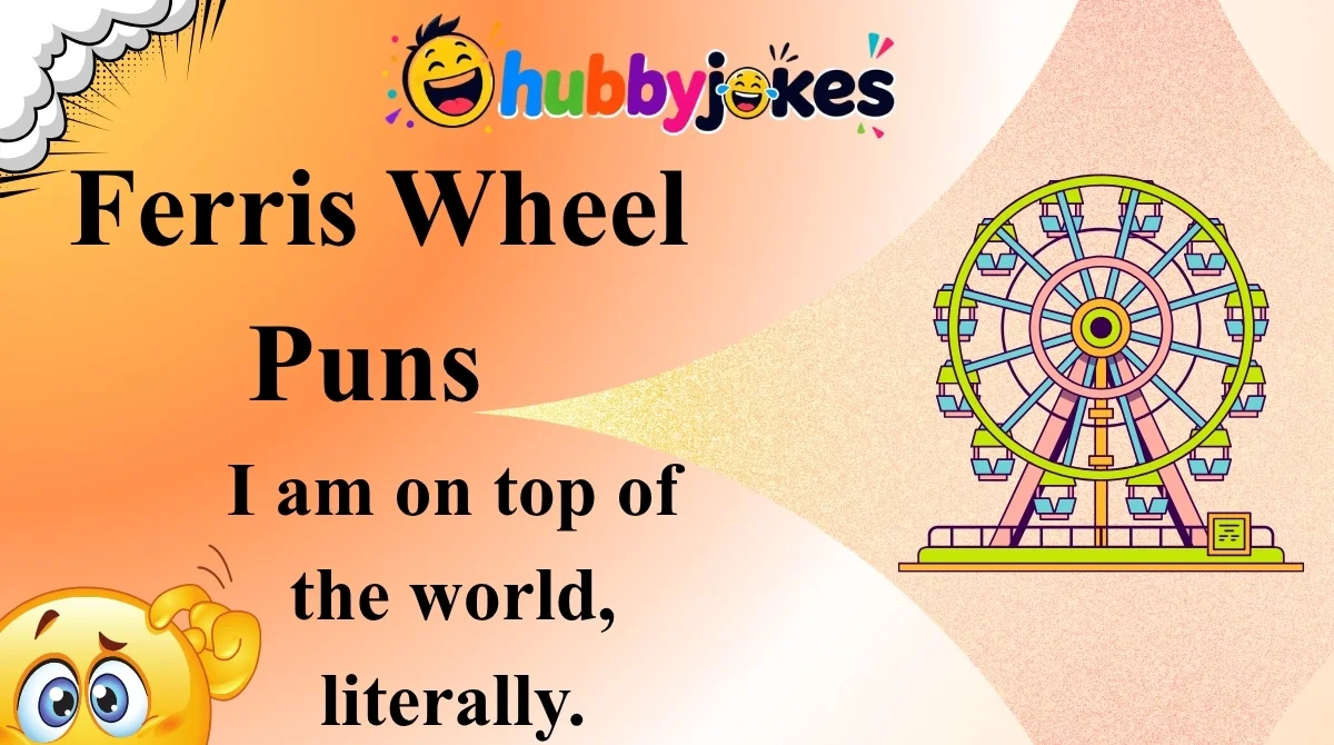 Ferris Wheel Puns