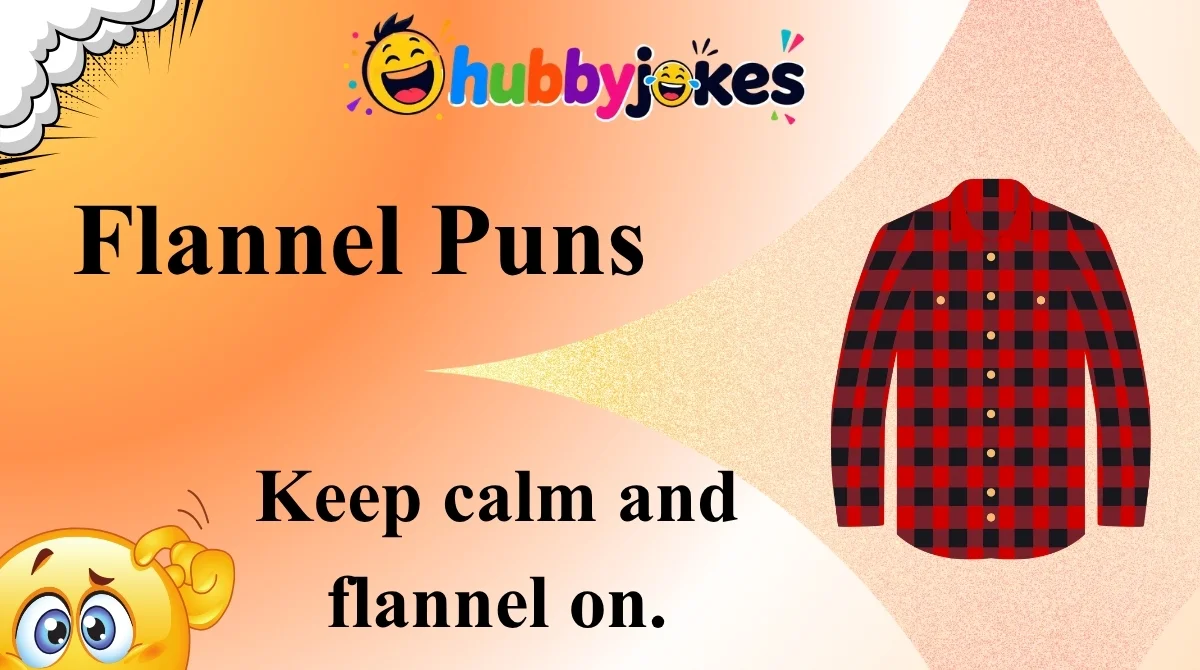 Flannel Puns