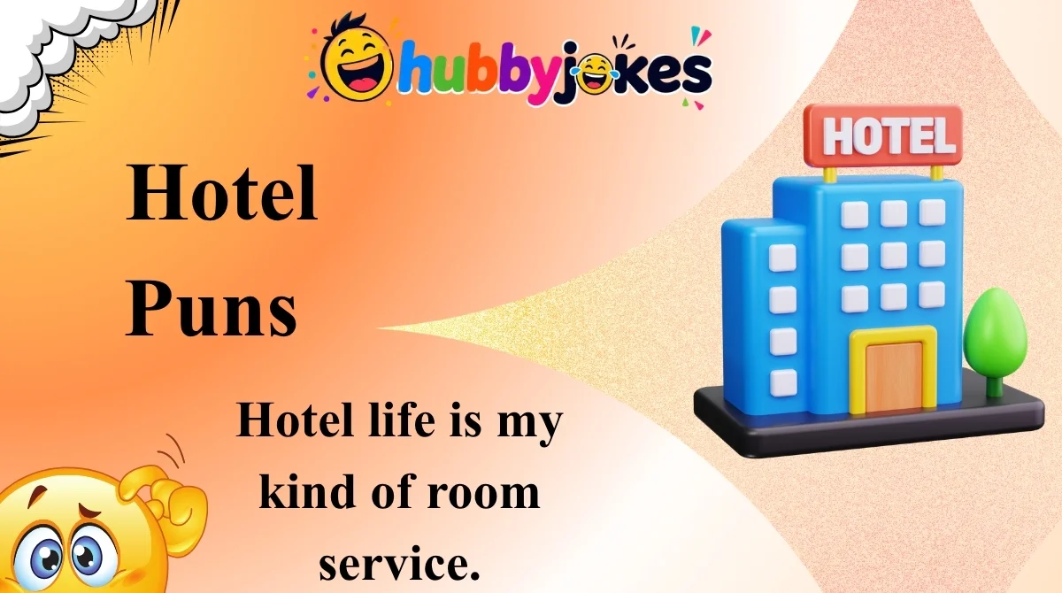 Hotel Puns