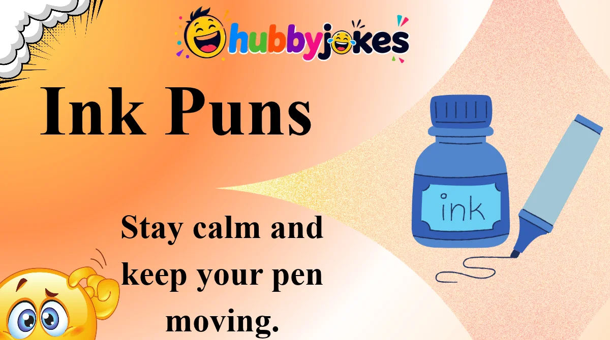 Ink Puns