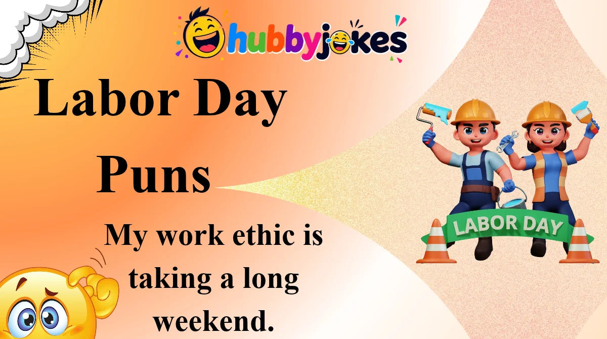 Labor Day Puns