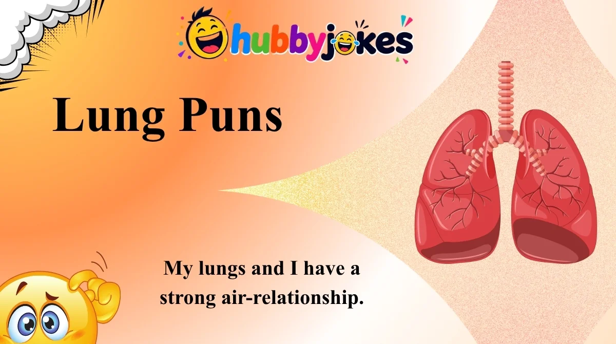 Lung Puns
