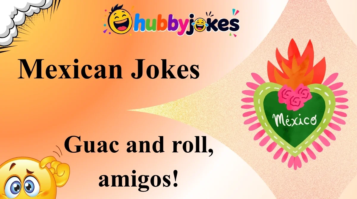 Mexican Jokes