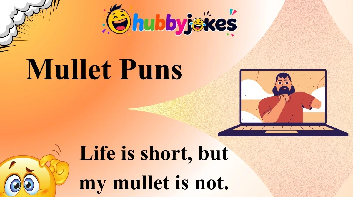 Mullet Puns