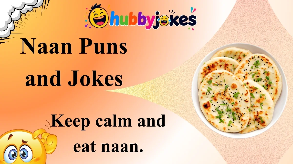 Naan Puns and Jokes