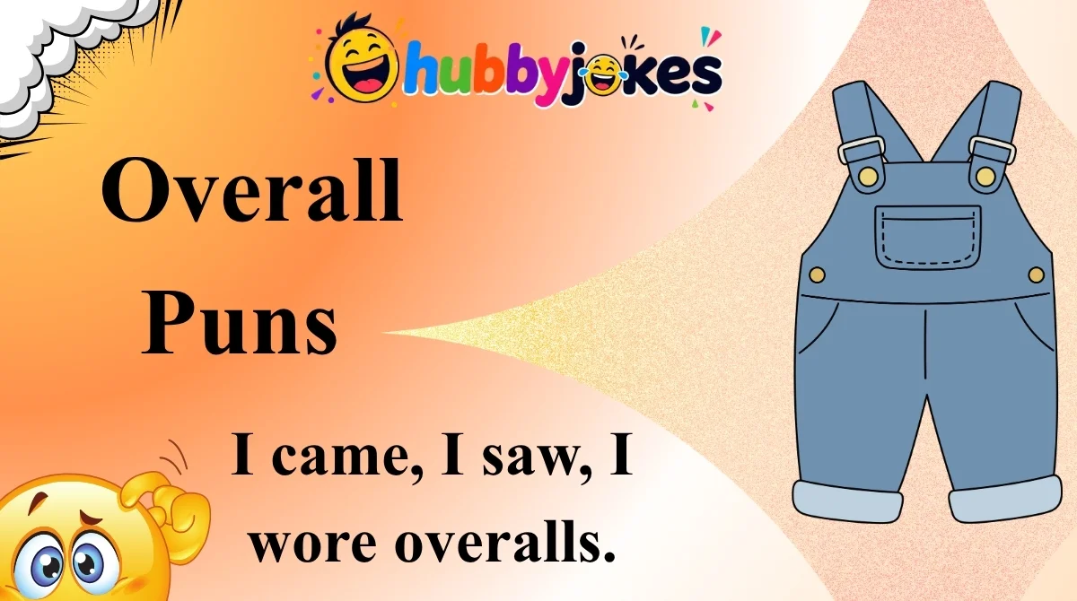 Overall Puns