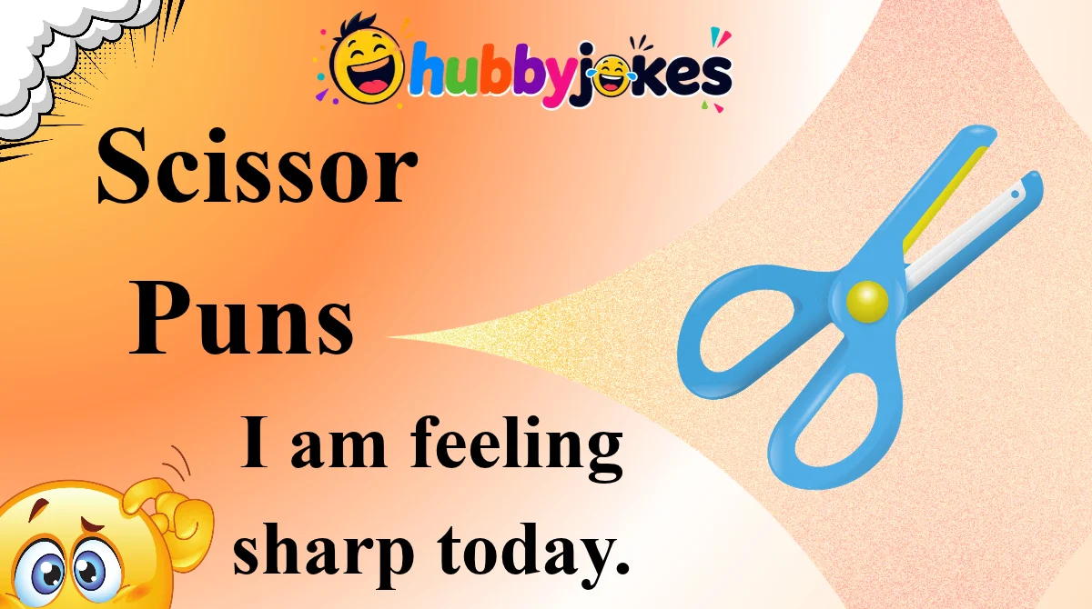 Scissor Puns