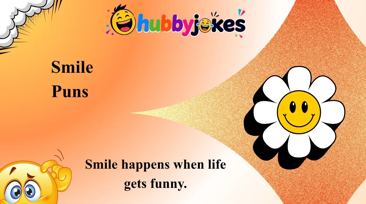 Smile Puns