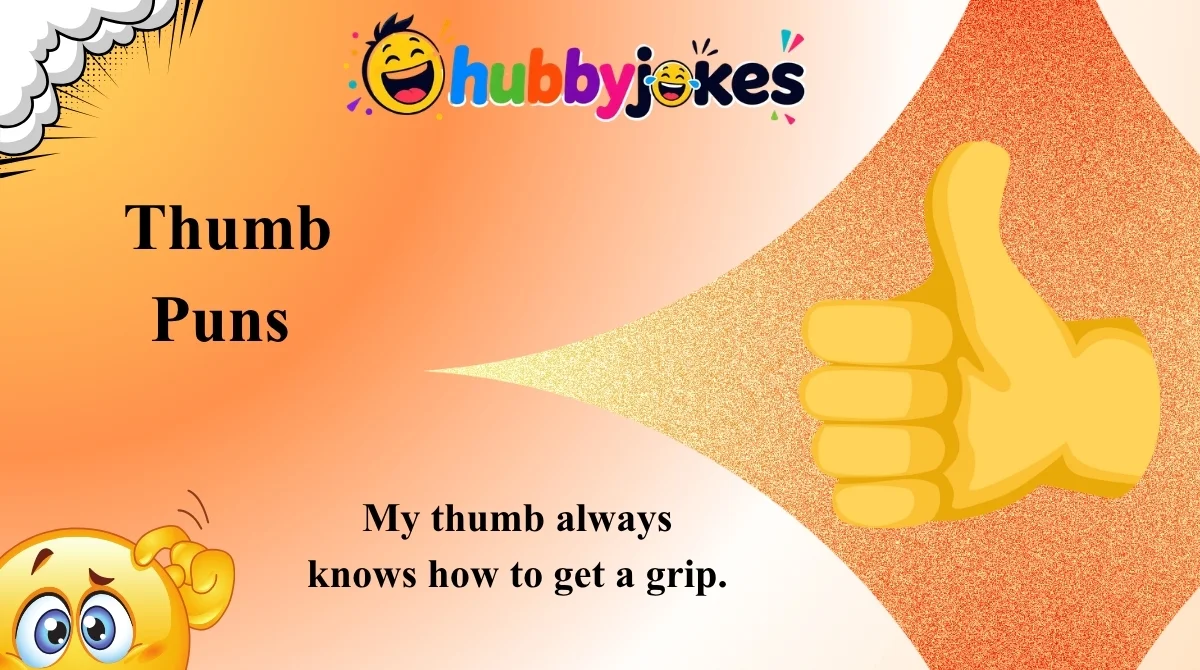 Thumb Puns