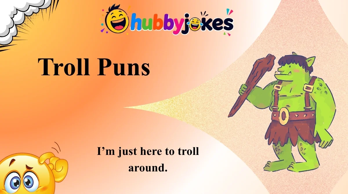 Troll Puns
