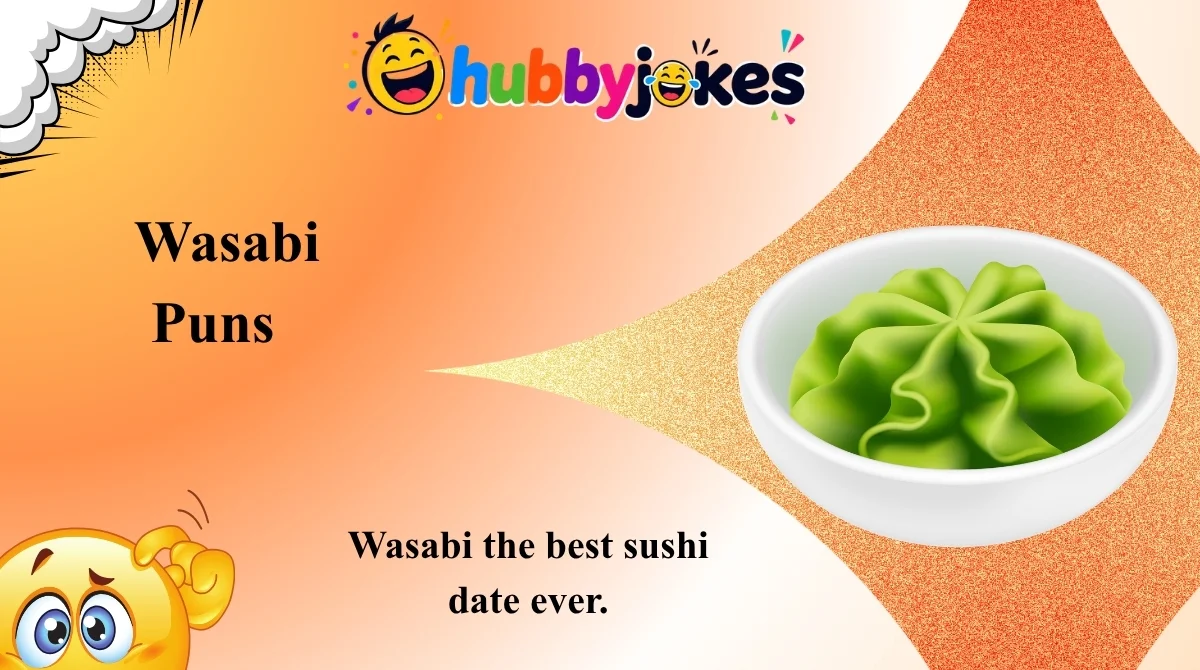 Wasabi Puns