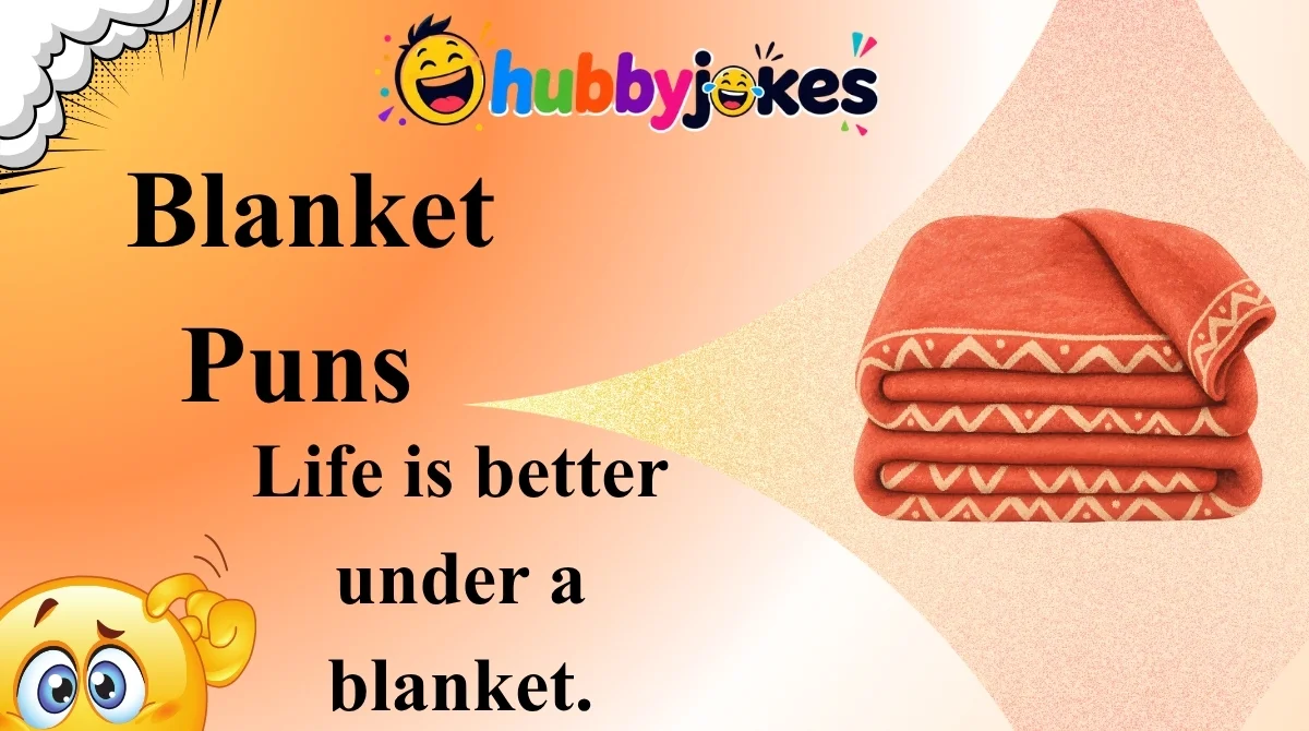 Blanket Puns